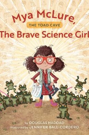 Cover of Mya McLure, The Brave Science Girl