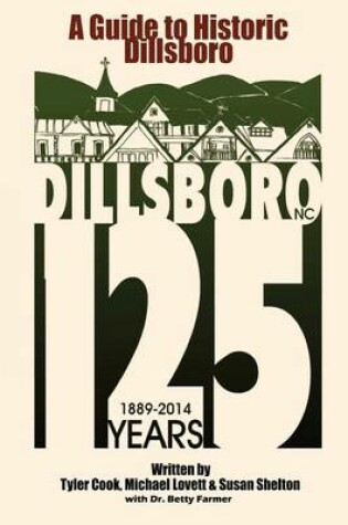 Cover of A Guide to Historic Dillsboro