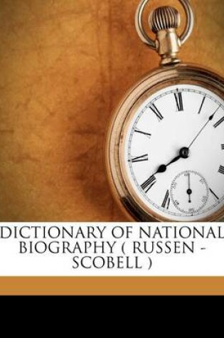 Cover of Dictionary of National Biography ( Russen -Scobell )