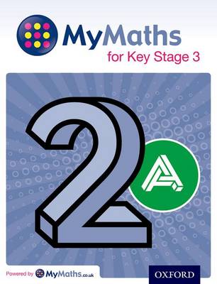 Cover of MyMaths for Key Stage 3: Student Book 2A