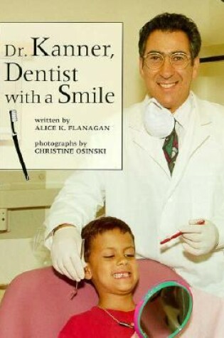 Cover of Dr Kanner, Dentist W/ A Smile