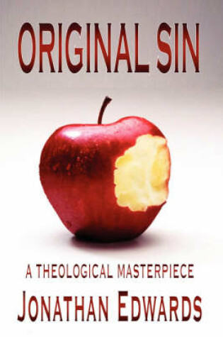 Cover of Original Sin (the Works of Jonathan Edwards)