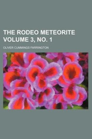 Cover of The Rodeo Meteorite Volume 3, No. 1