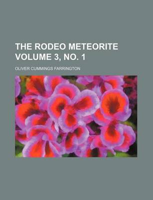 Book cover for The Rodeo Meteorite Volume 3, No. 1