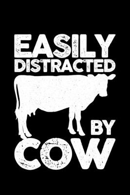Book cover for Easily Distracted by Cow