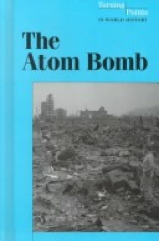 Cover of The Atom Bomb