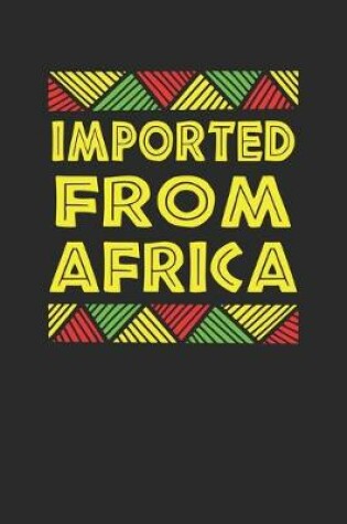 Cover of Imported from Africa