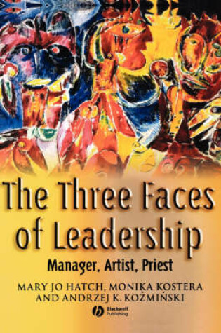 Cover of The Three Faces of Leadership