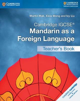 Book cover for Cambridge IGCSE® Mandarin as a Foreign Language Teacher's Book