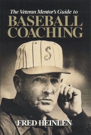 Cover of Veteran Mentor's Guide to Baseball Coaching, the