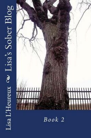 Cover of Lisa's Sober Blog Book 2