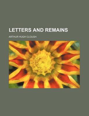 Book cover for Letters and Remains