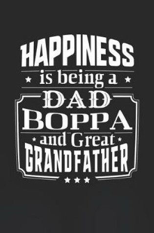 Cover of Happiness Is Being A Dad Boppa & Great Grandfather