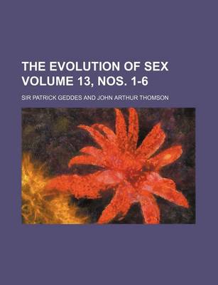 Book cover for The Evolution of Sex Volume 13, Nos. 1-6