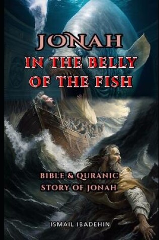 Cover of Jonah in the belly of the fish