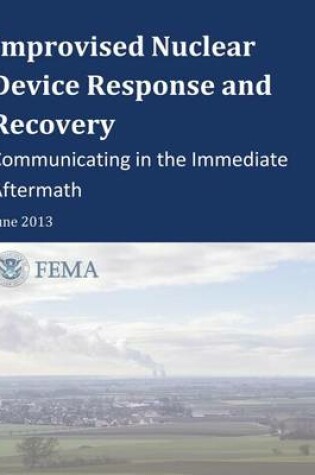 Cover of Improvised Nuclear Device Response and Recovery