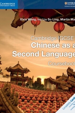 Cover of Cambridge IGCSE™ Chinese as a Second Language Coursebook