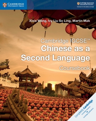 Book cover for Cambridge IGCSE™ Chinese as a Second Language Coursebook