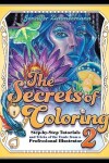 Book cover for The Secrets of Coloring 2