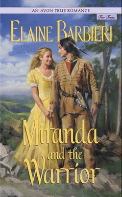 Book cover for An Avon True Romance: Miranda and the Warrior