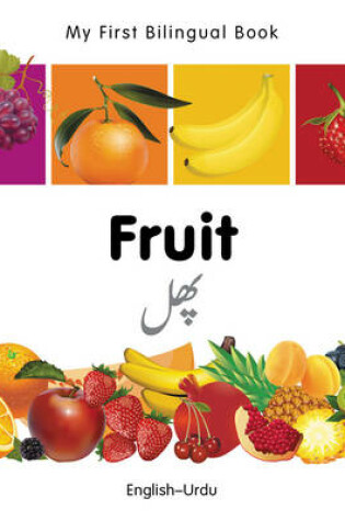 Cover of My First Bilingual Book - Fruit - English-urdu