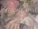 Book cover for Bridal Style (2nd Ed)