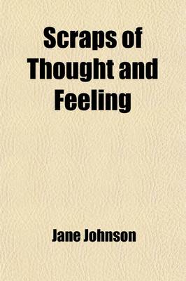 Book cover for Scraps of Thought and Feeling