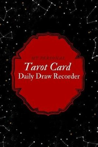 Cover of My Personal Tarot Card Daily Draw Recorder