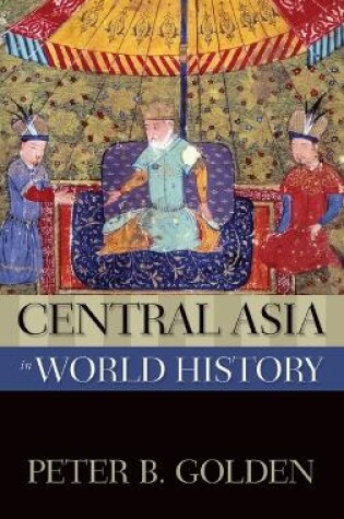 Cover of Central Asia in World History