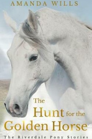 Cover of The Hunt for the Golden Horse