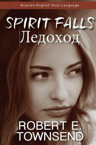 Cover of Spirit Falls/Ledokhod