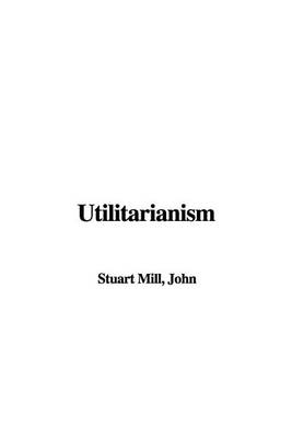 Book cover for Utilitarianism