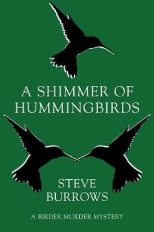 Cover of A Shimmer of Hummingbirds