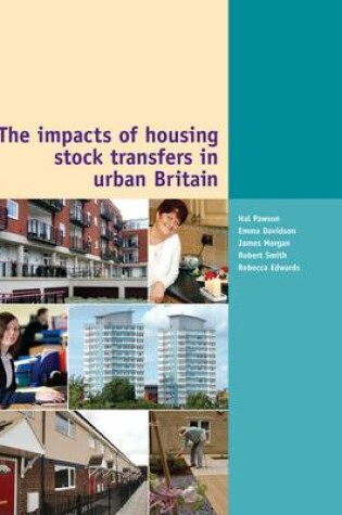 Cover of The Impacts of Housing Stock Transfers in Urban Briatin