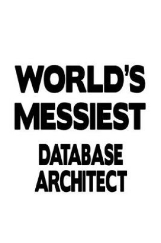 Cover of World's Messiest Database Architect