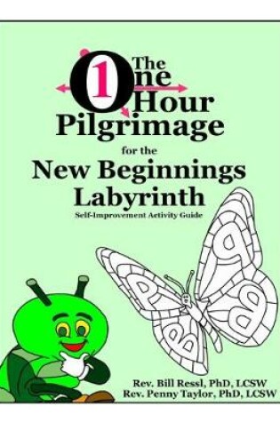 Cover of The One Hour Pilgrimage for the New Beginnings Labyrinth