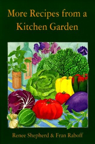 Cover of More Recipes from a Kitchen Garden