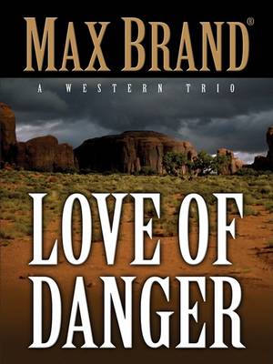 Book cover for The Love of Danger