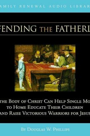Cover of Defending the Fatherless (CD)