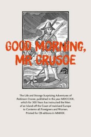 Cover of Good Morning, Mr Crusoe
