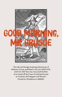 Book cover for Good Morning, Mr Crusoe