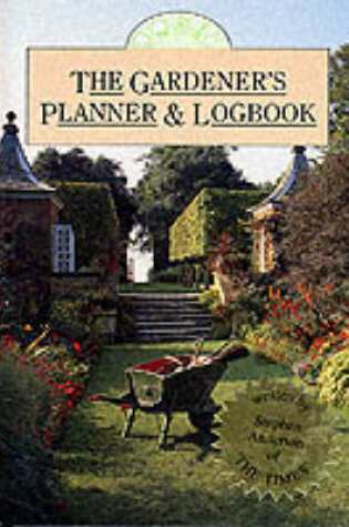 Cover of Gardener's Planner and Logbook