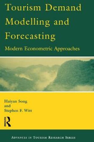 Cover of Tourism Demand Modelling and Forecasting