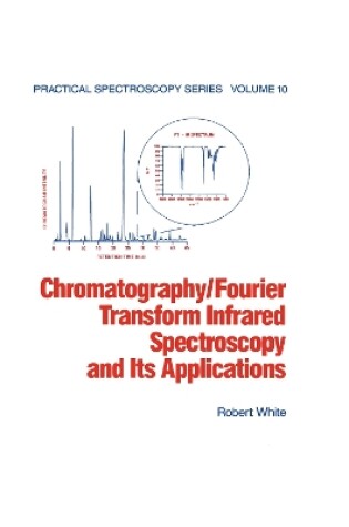 Cover of Chromatography/Fourier Transform Infrared Spectroscopy and its Applications