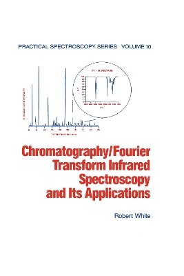 Book cover for Chromatography/Fourier Transform Infrared Spectroscopy and its Applications