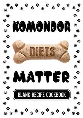 Book cover for Komondor Diets Matter