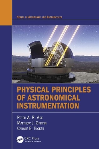 Cover of Physical Principles of Astronomical Instrumentation