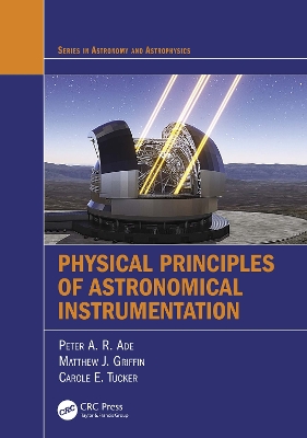 Cover of Physical Principles of Astronomical Instrumentation