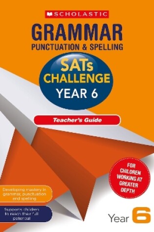 Cover of Grammar, Punctuation and Spelling Challenge Teacher's Guide (Year 6)