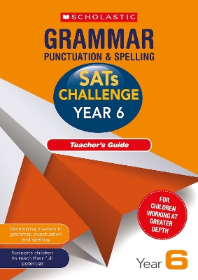 Cover of Grammar, Punctuation and Spelling Challenge Teacher's Guide (Year 6)